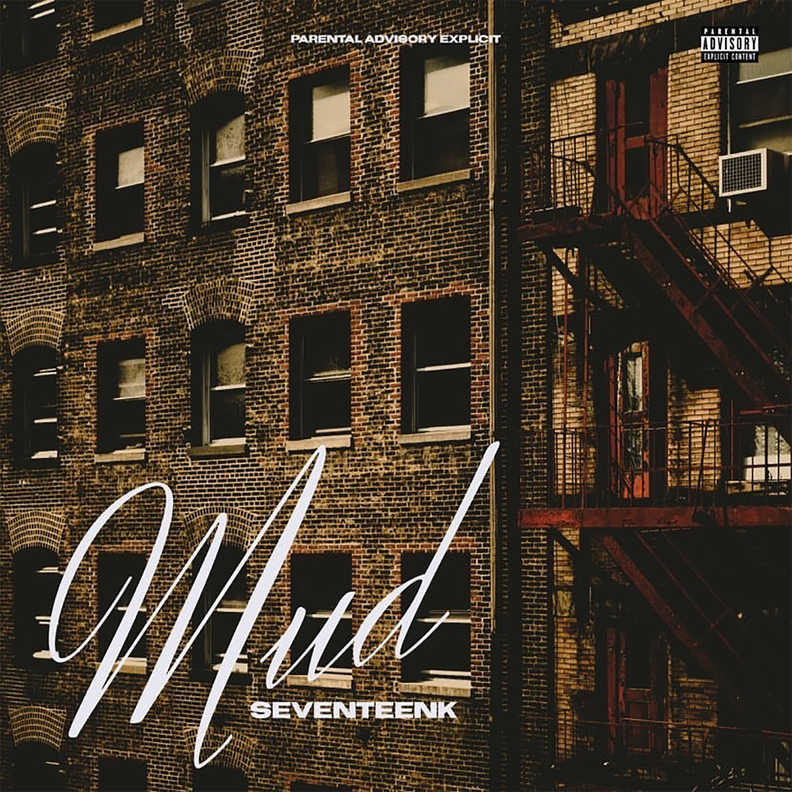Seventeenk - Mud (Explicit)