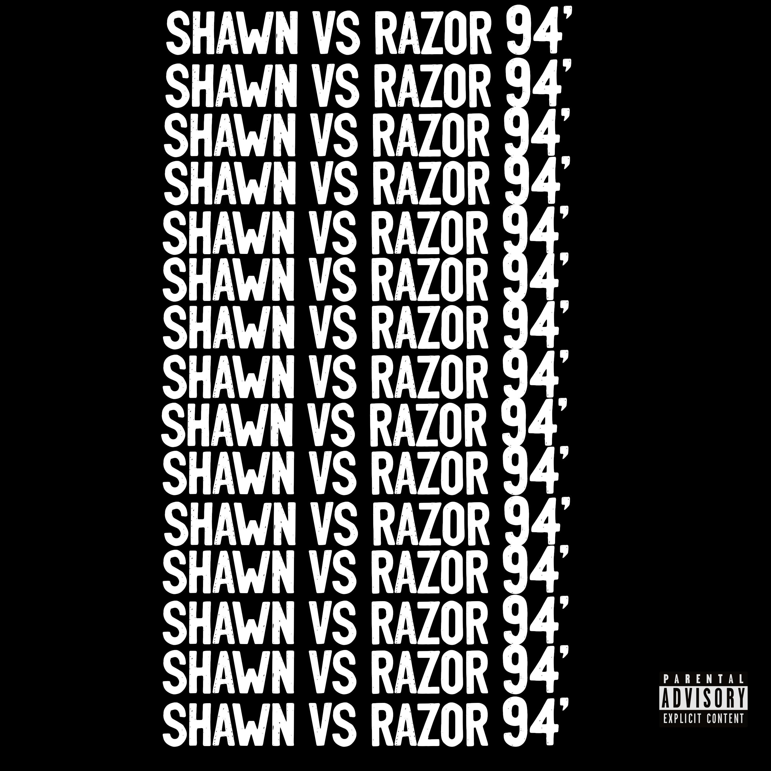 Peezy、Kilamdapro、Patrick Baker - Shawn vs Razor 94'