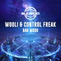 Wooli、Control Freak - Bad Mood