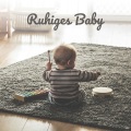 Ruhiges Baby – Ruhige und beruhigende Instrumentalmusik für Neugeborene, guten Schlaf, Entspannung, Schlaflieder, Naturgeräusche
