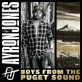 Ayron Jones - Boys From The Puget Sound (Explicit)