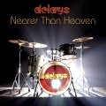 delays - Nearer Than Heaven