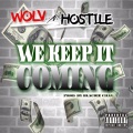 WOLV、Hostile - We Keep It Coming