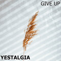 Yestalgia - Give Up
