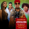 Jerusalema (feat. Micro TDH Greeicy & Nomcebo Zikode)(Remix)