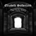 Elizabeth Sutherland - The Holly King