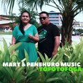 Penehuro Music、Mary - Tofotofoga
