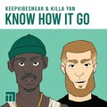 Know How It Go (Explicit)
