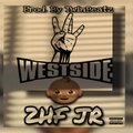 2HF JR - Westside Baby (Explicit)