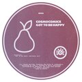 Cosmocomics - Got to Be Happy