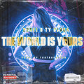 22|DEE、Ty Black - World Is Yours (Explicit)