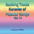 Backing Tracks, Karaoke of Popular Songs, Vol. 14
