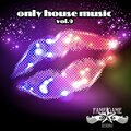 Only House Music, Vol. 9
