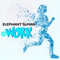 DJ Excel The MixMaster、Elephant Man - Work