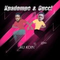 Gucci、Kpadompo - Au Koin