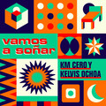 kelvis ochoa、Km Cero - Vamos A Soñar