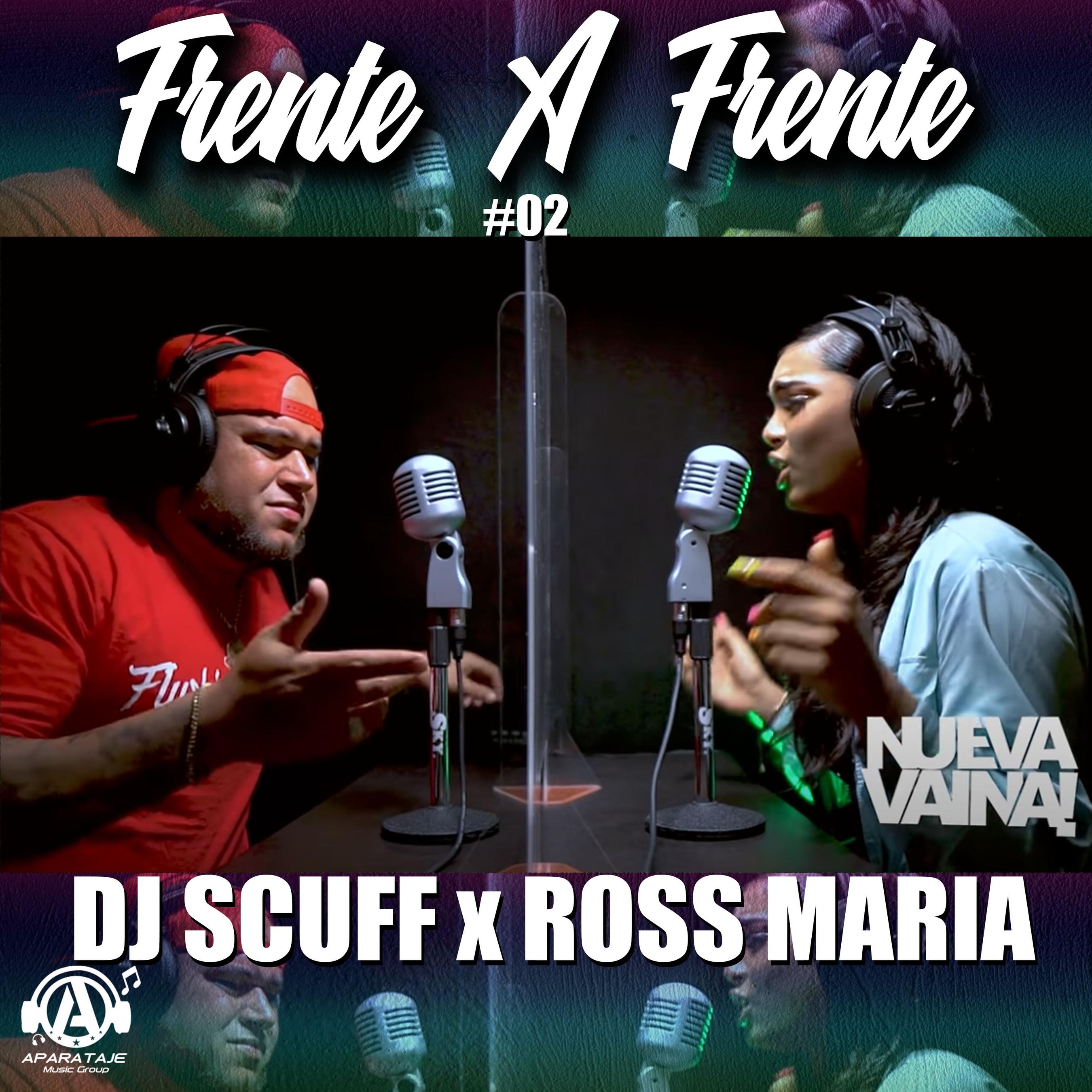 La Ross Maria、DJ Scuff - Frente A Frente #02