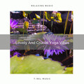 Lovely And Crucial Yoga Vibes