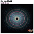 Play Funk、Tech1 - Turn up the Base