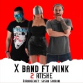X Band、Wink - 2 Atishe (feat. Wink)(Explicit)