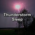 Thunderstorm Sleep