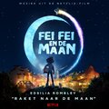 Edsilia Rombley - Raket Naar De Maan (Voor de Netflix film 'Fei Fei en de Maan)