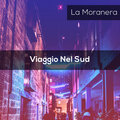 Viaggio Nel Sud (Explicit)
