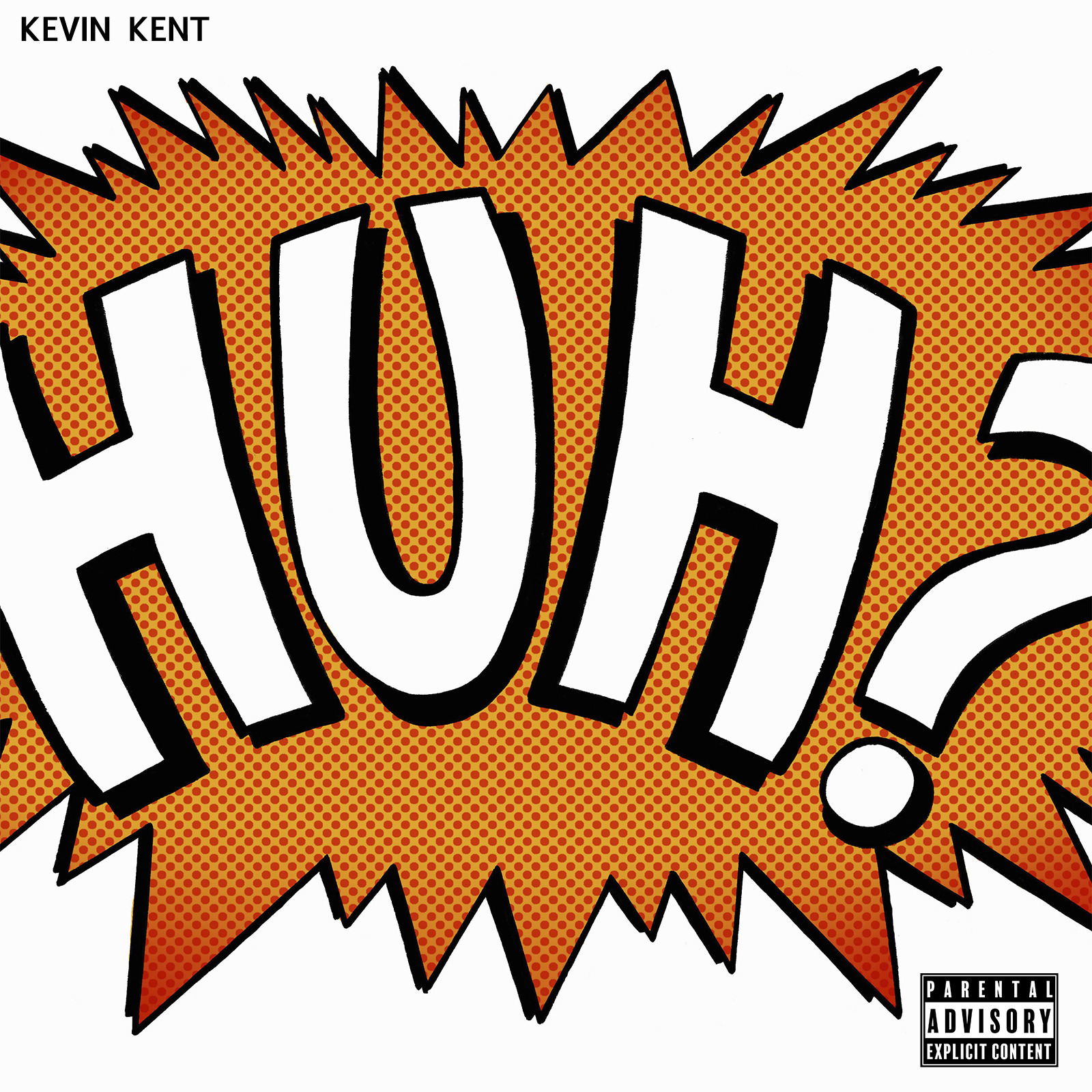 Huh (Explicit)