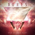 Runes - Open Up Your Heart