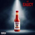 Ace - Saucy (Explicit)