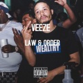 Veeze - Law & Order (Explicit)