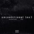 YBC Management、YRA、Valentino - unconditional Lov3