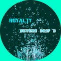 Royalty - Severe Drip 3