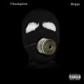FME Bleek、Biggs - Champion (Explicit)