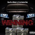 FLATBUSH ZOE、NewFlo Brody - Winning (Explicit)