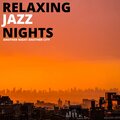 Relaxing Jazz Nights - The Grind Is Real