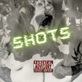 Shots (Explicit)