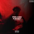 Jai Terror、chris therriault、Reeqo - Peek-A-Boo In Beverly (Explicit)