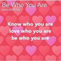 Be Who You Are