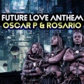 Future Love Anthem (Rosario Afro Dub)