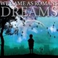 We Came As Romans - Dreams