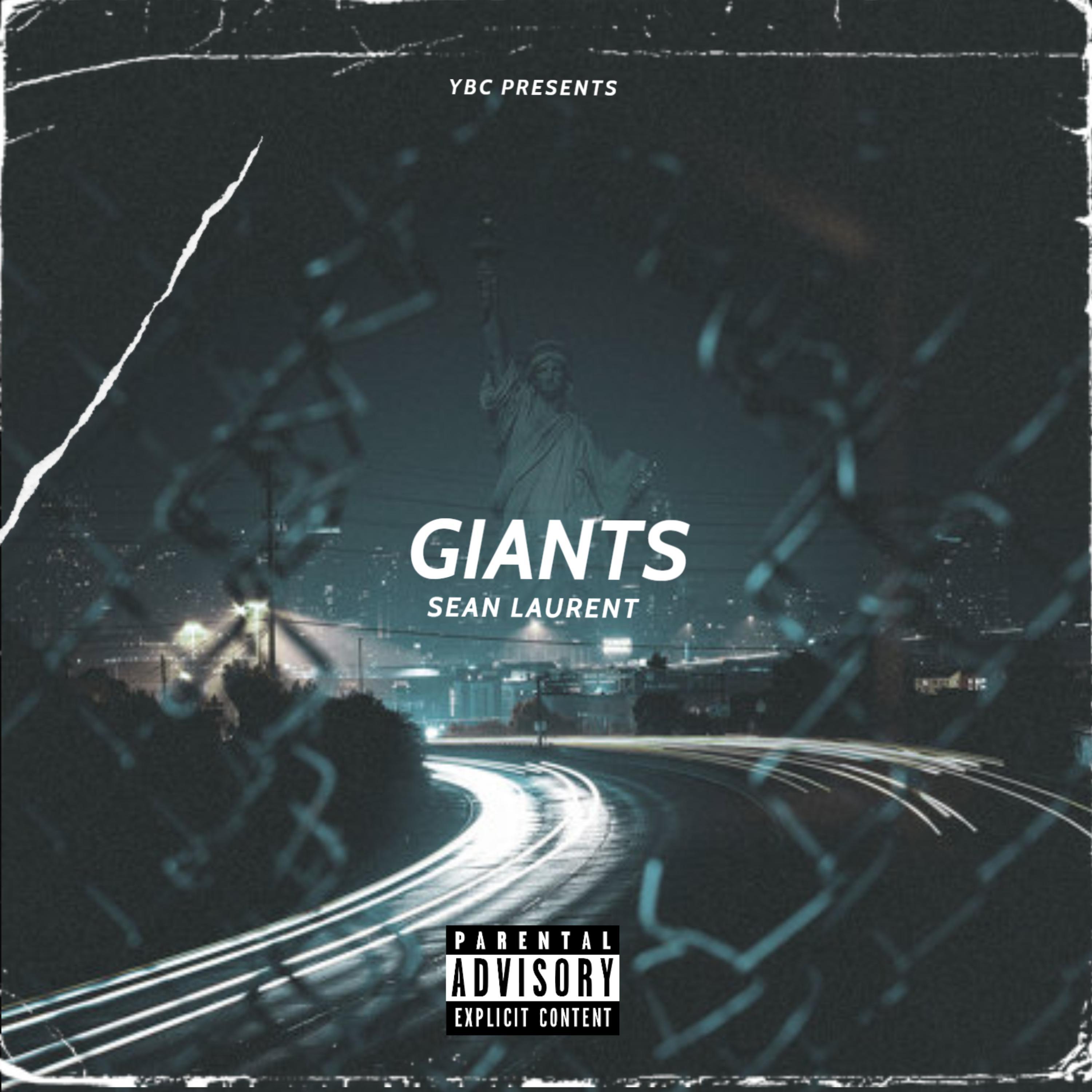Sean Laurent - Giants (Explicit)