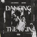 Louis Seivwright、Sean Focus - Dancing in the Rain (Explicit)