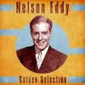 nelson eddy - Nearer and Dearer