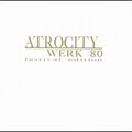 Atrocity - Verschwende Deine Jugend (*)