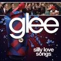 Glee Cast - Silly Love Songs