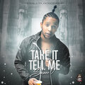 shane o、Countree Hype - Take It Tell Me (Explicit)
