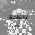 Vista、MEOWME - Sadlpty