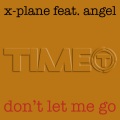 Don't Let Me Go (Extended Mix)