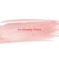 I'm Already There (Karaoke)